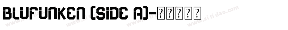 Blufunken (side A)字体转换